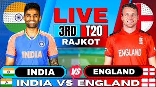 🔴 Live India vs England 3rd T20 Live Match Score amp Commentary  IND vs ENG Live match Today [upl. by Notneiuq]