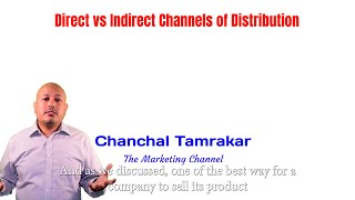 Direct vs indirect marketing channel [upl. by Ocnarfnaig]