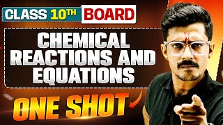 WARRIOR 2025 CHEMICAL REACTIONS AND EQUATIONS in 1 Shot FULL CHAPTER TheoryPYQs Class 10 Boards [upl. by Pease673]