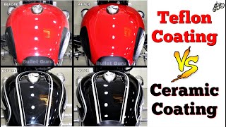 Teflon Coating Vs Ceramic Coating  Which is Better for Bikes  Advantage amp Disadvantage [upl. by Kallman]