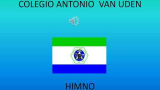 HIMNO ANTONIO VAN UDEN [upl. by Stodder]