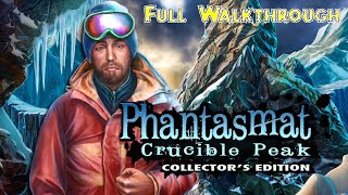 Lets Play  Phantasmat 2  Crucible Peak  Full Walkthrough [upl. by Harsho116]