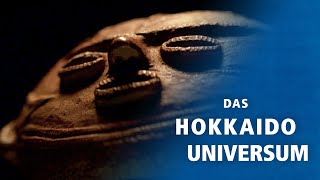 Das Hokkaido Universum  Film [upl. by Kletter]