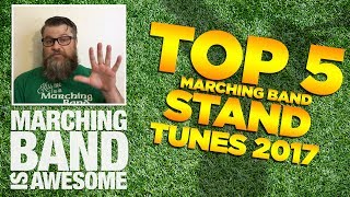 Top 5 Stand Tunes for Marching Band [upl. by Evreh]