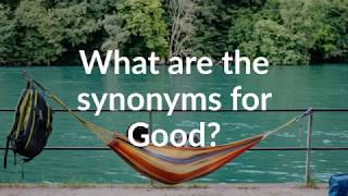 Synonyms for Good [upl. by Rasaec]