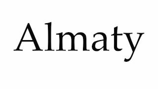 How to Pronounce Almaty [upl. by Ball]