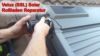 Velux Solar SSL Rollladen Reparatur Akku Montageanleitung [upl. by Lebasiram]