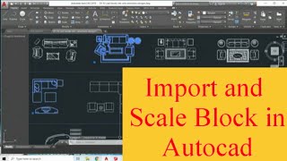 How to Import amp Scale block in Autocad [upl. by Anavahs]