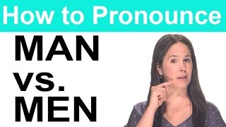 How to Pronounce MAN vs MEN  American English [upl. by Rew]