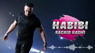 Rachid Kasmi  Habibi I Love You  Exclusive Audio  2017 [upl. by Adnwahsat]