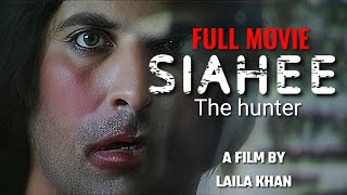 SIAHEE THE HUNTER  full movie full HD Shamoon abbasi [upl. by Khanna]