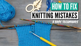 How to fix knitting mistakes  8 essential techniques every knitter needs to know [upl. by Izzy317]