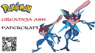 How to made Greninja Ash Satoshi Gekkoga Pokemon Papercraft tutorial [upl. by Bluefield]