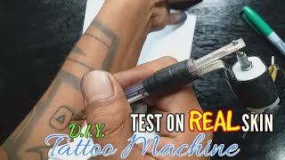 DIY TATTOO MACHINE AT HOME AND TEST ON REAL SKIN [upl. by Wj]