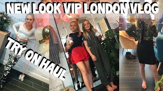 New Look VIP Appointment LONDON Vlog  TEEN try on haul [upl. by Heid737]