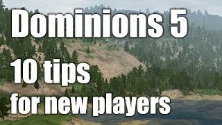 Dominions 5  10 tips for new players [upl. by Ryter]