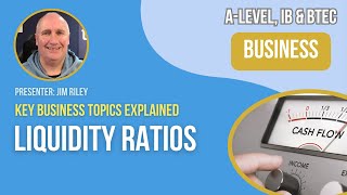 Liquidity Ratios  ALevel IB amp BTEC Business [upl. by Macswan922]