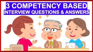 3 COMPETENCYBASED Interview Questions And Answers How To ANSWER Interview Competencies [upl. by Bathsheeb]