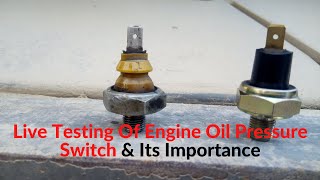 How To Test Engine oil pressure Switch amp Its Importance [upl. by Eimorej93]