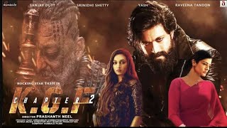 KGF Chapter 2 FULL MOVIE HD facts  Yash  Srinidhi Shetty Sanjay D Prashanth N  Hombale Films [upl. by Eilis503]