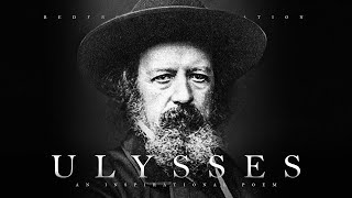 Ulysses  Alfred Tennyson Powerful Life Poetry [upl. by Hugibert]