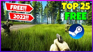 Top 25 Steam Games that you can play right now for Absolute FREE🔥Free to Play 2022 [upl. by Crawley]