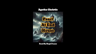 Agatha Christie Audiobook Read By Hugh Fraser  Peril At End House [upl. by Ymmij]