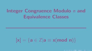 Number Theory  Congruence and Equivalence Classes [upl. by Horsey496]