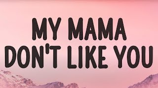 Justin Bieber  My mama dont like you Love Yourself Lyrics [upl. by Norvan]