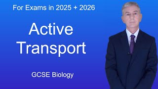 GCSE Biology Revision quotActive Transportquot [upl. by Annaicul]