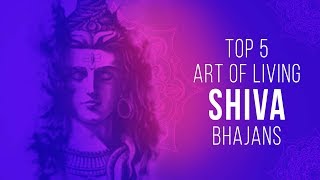 Best Shiv Bhajans  Top 5 Art of Living Shiv Bhajans  Nonstop Shiv ji Songs  शिव भजन [upl. by Nnayrrehs]