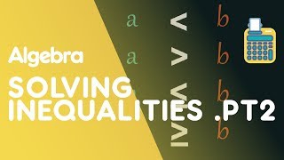 Solving Inequalities  Algebra  Maths  FuseSchool [upl. by Clair529]