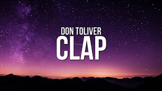 Don Toliver  Clap Lyrics [upl. by Eitsyrhc885]