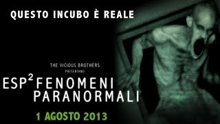 ESP2 Fenomeni Paranormali  Trailer italiano ufficiale HD [upl. by Hanikehs]