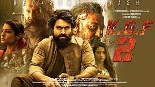 KGF Chapter 2 Full Movie facts HindiYashSanjay DuttRaveena SrinidhiPrashanth NeelV Kiragandur [upl. by Mintun]