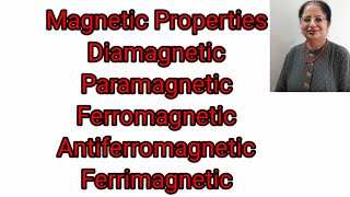 Magnetic propertiesDiamagnetic Paramagnetic Ferromagnetic Antiferromagnetics Ferrimagnetic [upl. by Leen]