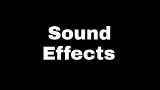 Sound effects 62 famous sound effects [upl. by Crenshaw]