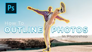 How To Outline Photos In Photoshop  3 Easy Ways [upl. by Schluter]