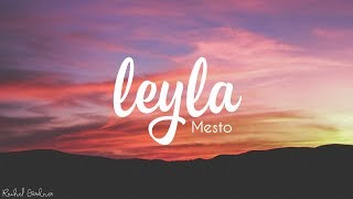 Mesto  Leyla Lyrics [upl. by Akinihs]