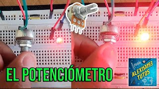 Tutorial Explicación  Potenciómetro Resistencia Variable LED Motor  Prácticas Electrónica 4 [upl. by Catharine999]