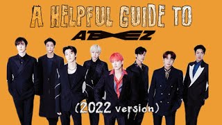 A Helpful Guide To ATEEZ 2022 Version [upl. by Alfreda]