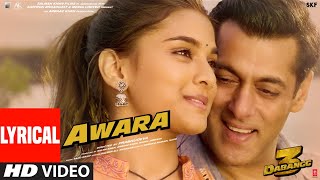 Lyrical Awara  Dabangg 3  Salman KhanSonakshi SSaiee M  Salman Ali Muskaan  Sajid Wajid [upl. by Casper835]