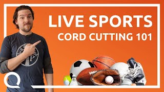 The 2 BEST Ways to Stream Sports  Cord Cutting 101 [upl. by Rehctelf]