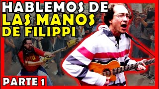 quotEntre PIQUETESquot  Las Manos de Filippi y su COMBATIVA irrupción en la escena rockera argentina [upl. by Aikemahs473]