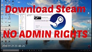 HOW TO download STEAM without Admin rights [upl. by Wendel]