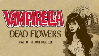 Vampirella Dead Flowers [upl. by Wetzel]