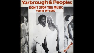 Yarbrough amp Peoples  Dont Stop The Music 1980 Disco Purrfection Version [upl. by Anirehtak]