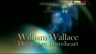 William Wallace  Der wahre Braveheart  Doku BBC Scotland [upl. by Rahcir]