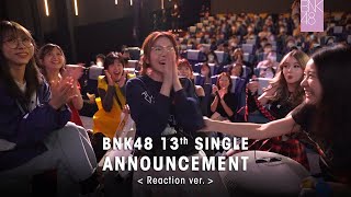 BNK48 13th Single Announcement Reaction ver  BNK48 [upl. by Darryn]