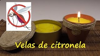 Cómo hacer velas para ahuyentar mosquitos con citronela [upl. by Einnel]